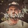 Be A Man (feat. James Neff) [Explicit]