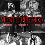 Mente Perdida (Explicit)