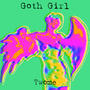 Goth Girl (Explicit)