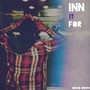 Inn It for (Explicit)