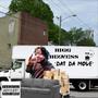 DAT DA MOVE (Explicit)