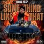 Something Like That (Explicit)