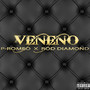 Veneno (Explicit)