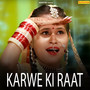 Karwe Ki Raat - Single