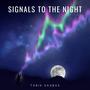 Signals to the Night