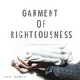 Garment of Righteousness