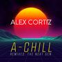 A-Chill (The Next Gen Remixes)