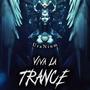 Viva La Trance