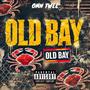 Old Bay (Explicit)