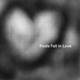 Fools Fall In Love