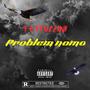 Problem nomo (Explicit)