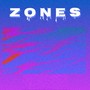 Zones (Zoned Remix) [Explicit]