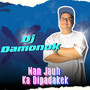 Nan Jauh Ka Dipadakek (Remix)