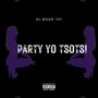 Party Yo Tsotsi