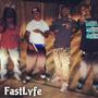 FastLyfe 4L (Explicit)