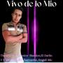 Vivo De Lo Mio (Explicit)