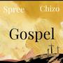 Gospel (feat. chizo_) [Explicit]