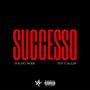 Successo (feat. Tee Callin') [Explicit]