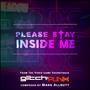 Please Stay Inside Me (Explicit)