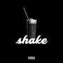 Shake (Explicit)