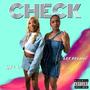 Check (feat. Kelz) [Explicit]