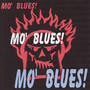 Mo' Blues! Mo' Blues! Mo' Blues!