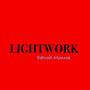 Lightwork (Explicit)