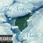 The Archives (Explicit)