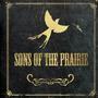 Sons Of The Prairie (Explicit)