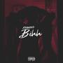 Bihh (Explicit)