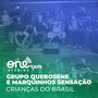Crianças do Brasil: ONErpm Studios Sessions (Ao Vivo)