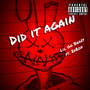 Did It Again (Explicit)