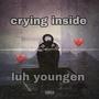 Crying inside (Explicit)