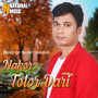 Nakor Tolor Dari - Single