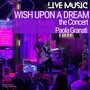 Wish Upon a Dream (Live)