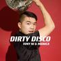 Dirty Disco (feat. Manica)