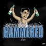 HAMMERED 2024 (Explicit)