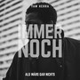 Immer noch (Explicit)