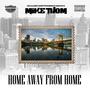 Home Away From Home (Explicit)