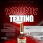 Drunk Texting (feat. Ms.Goodz) [Explicit]