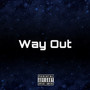 Way Out (Explicit)