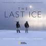 The Last Ice (Original Motion Picture Soundtrack)