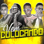 Vem Colocando (feat. Mc Morena) (Remix Brega Funk) [Explicit]