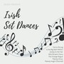 Irish Set Dances: Jigs, Vol. 2