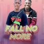 Fall no more (feat. Kayson billz)