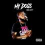 My Dogs (Explicit)