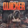 Quicker (Explicit)