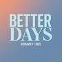 Betterdays (feat. DNZL) [Explicit]