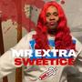 Mr Extra (Explicit)