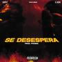 Se Desespera (feat. Bebo 